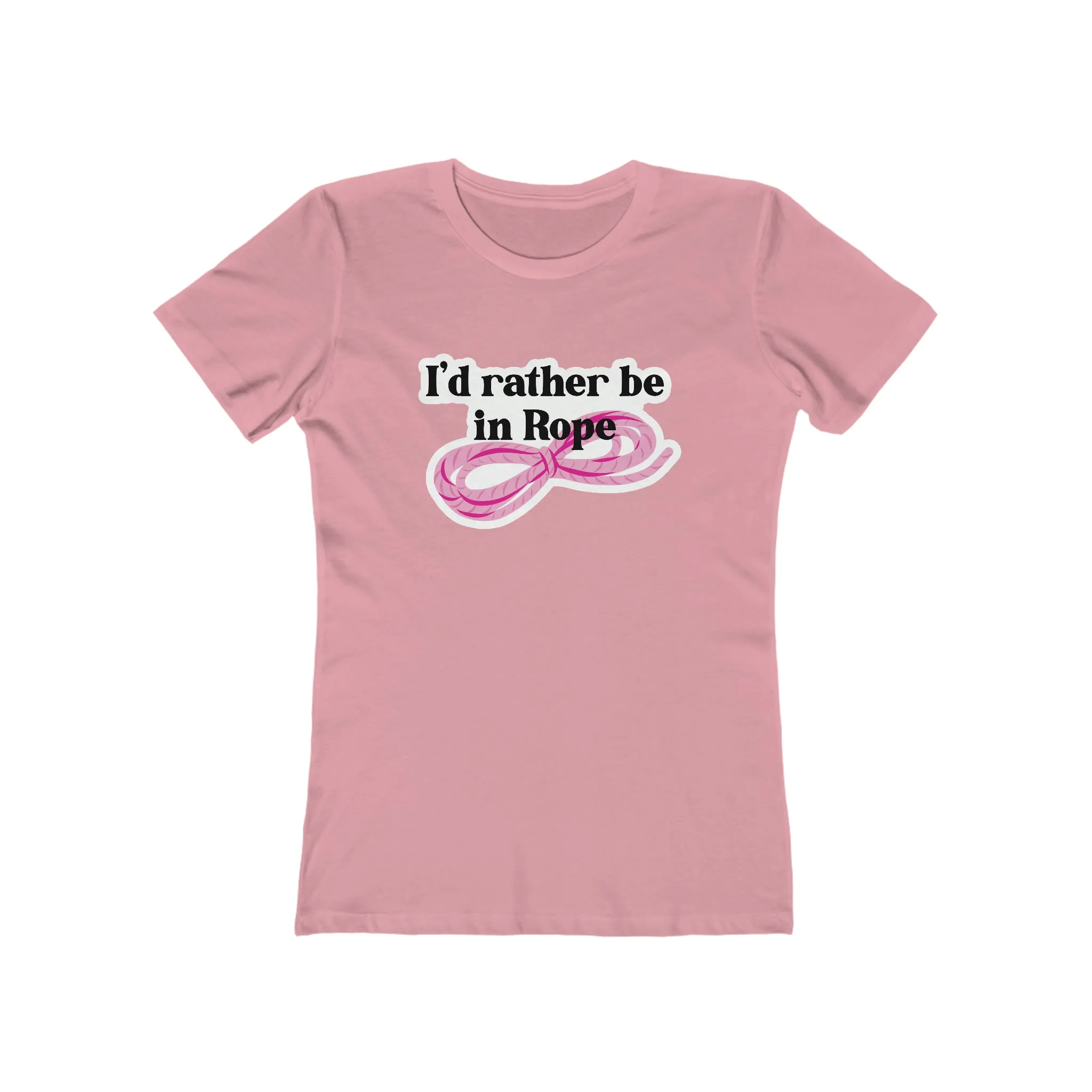 I'd Rather Be in Rope Femme Fit T-Shirt